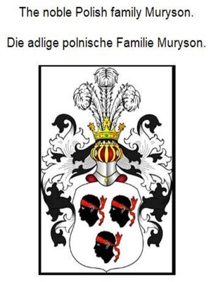 cover image of The noble Polish family Muryson. Die adlige polnische Familie Muryson.